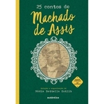 Ficha técnica e caractérísticas do produto 25 contos de Machado de Assis