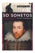 Ficha técnica e caractérísticas do produto 50 Sonetos de Shakespeare - Coleçao 50 Anos
