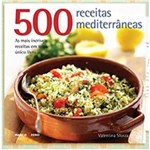 Ficha técnica e caractérísticas do produto 500 Receitas Mediterraneas