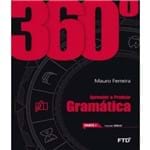 Ficha técnica e caractérísticas do produto 360º - Aprender e Praticar Gramatica - Volume Unico - Parte I