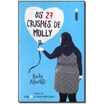 Ficha técnica e caractérísticas do produto 27 Crushes de Molly, Os