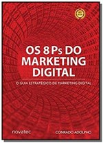 Ficha técnica e caractérísticas do produto 8 Ps do Marketing Digital, os - Novatec