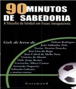 Ficha técnica e caractérísticas do produto 90 Minutos de Sabedoria - 02 Ed