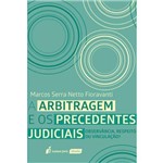A Arbitragem e os Precedentes Judiciais