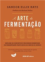 Ficha técnica e caractérísticas do produto A Arte da Fermentação