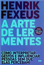 Ficha técnica e caractérísticas do produto A Arte de Ler Mentes - Best Seller