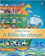 Ficha técnica e caractérísticas do produto A Biblia das Crianças