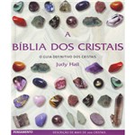 Ficha técnica e caractérísticas do produto A Biblia dos Cristais - Vol.01