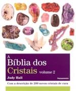 Ficha técnica e caractérísticas do produto A Bíblia dos Cristais - Vol. 2