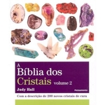 Ficha técnica e caractérísticas do produto A Biblia dos Cristais - Volume 2