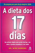 Ficha técnica e caractérísticas do produto A Dieta dos 17 Dias