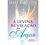 Ficha técnica e caractérísticas do produto A Divina Revelação dos Anjos