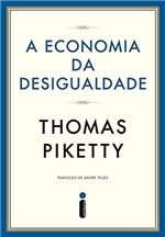 Ficha técnica e caractérísticas do produto A Economia da Desigualdade