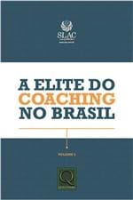Ficha técnica e caractérísticas do produto A Elite do Coaching no Brasil