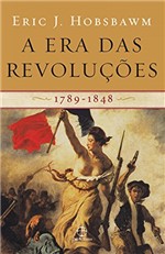 Ficha técnica e caractérísticas do produto A Era das Revoluçoes - 1789-1848