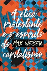 Ficha técnica e caractérísticas do produto A Ética Protestante e o Espírito do Capitalismo - Martin Claret