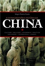 Ficha técnica e caractérísticas do produto A Extraordinária História da China