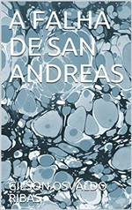 Ficha técnica e caractérísticas do produto A Falha de San Andreas