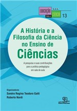 Ficha técnica e caractérísticas do produto A Historia e a Filosofia da Ciencia no Ensino de Ciencias - Escrituras -