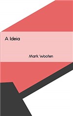 Ficha técnica e caractérísticas do produto A Ideia