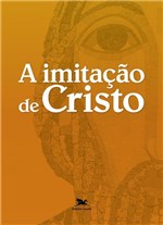 Ficha técnica e caractérísticas do produto A Imitaçao de Cristo - Loyola
