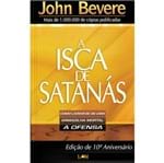 Ficha técnica e caractérísticas do produto A Isca de Satanás (Livro)