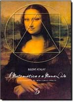 Ficha técnica e caractérísticas do produto A Matematica e a Mona Lisa