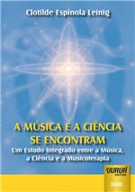 Ficha técnica e caractérísticas do produto A Música e a Ciência se Encontram - Juruá