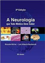 Ficha técnica e caractérísticas do produto A Neurologia que Todo Médico Deve Saber
