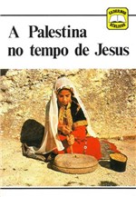 Ficha técnica e caractérísticas do produto A Palestina no Tempo de Jesus - Paulus