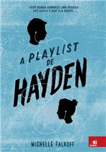 Ficha técnica e caractérísticas do produto A Playlist de Hayden - Novo Conceito