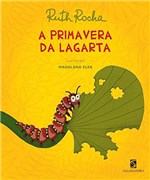 Ficha técnica e caractérísticas do produto A Primavera da Lagarta - Salamandra