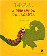 Ficha técnica e caractérísticas do produto A Primavera da Lagarta - Salamandra -