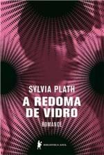 Ficha técnica e caractérísticas do produto A Redoma de Vidro - Plath,sylvia - Biblioteca Azul