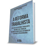 Ficha técnica e caractérísticas do produto A Reforma Trabalhista