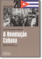 Ficha técnica e caractérísticas do produto A Revolução Cubana - Unesp