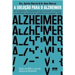 A Solução para o Alzheimer