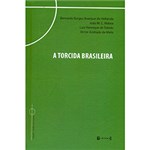 Ficha técnica e caractérísticas do produto A Torcida Brasileira