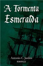 Ficha técnica e caractérísticas do produto A Tormenta Esmeralda