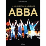 Ficha técnica e caractérísticas do produto ABBA: o que há por Tras de Cada Canção