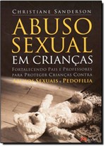 Ficha técnica e caractérísticas do produto Abuso Sexual em Crianças - Mbooks