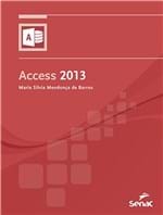 Ficha técnica e caractérísticas do produto Access 2013