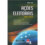 Ficha técnica e caractérísticas do produto Ações Eleitorais: Teoria e Prática