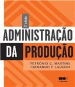 Ficha técnica e caractérísticas do produto Administracao da Producao - 03 Ed