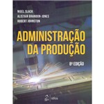 Ficha técnica e caractérísticas do produto Administração da Producao - 08ed/18