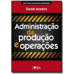 Ficha técnica e caractérísticas do produto Administracao Da Producao E Operacoes 03