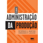 Ficha técnica e caractérísticas do produto Administracao Da Producao (3/Ed 2015)