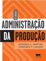 Ficha técnica e caractérísticas do produto Administracao da Producao - 3º Ed