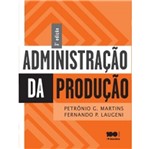 Ficha técnica e caractérísticas do produto Administracao da Producao - Saraiva