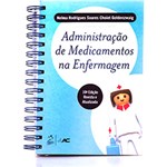 Ficha técnica e caractérísticas do produto Administração de Medicamentos na Enfermagem